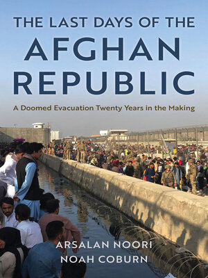 The Last Days of the Afghan Republic - ebook